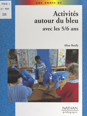 cover image of Activités autour du bleu avec les 5-6 ans